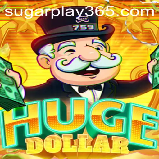 Exploring the Exciting World of HugeDollar: A Deep Dive into the Sugar Play Phenomenon