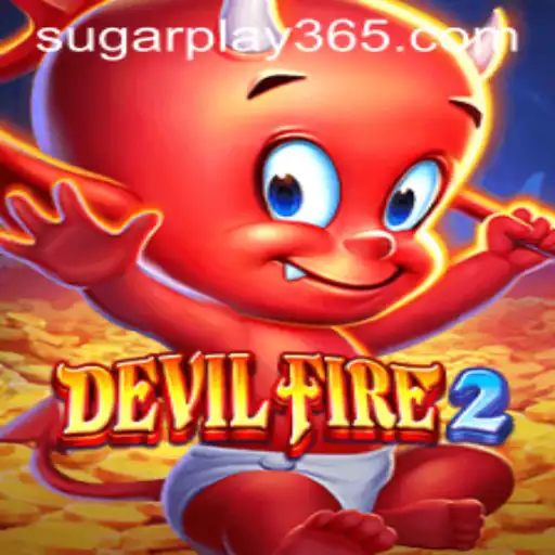 Explore the Thrilling World of DevilFire2: A Sugar Play Phenomenon