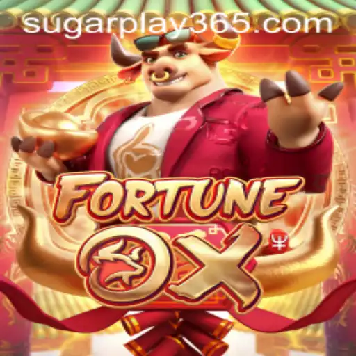 Exploring FortuneOx: A Comprehensive Guide to Sugar Play